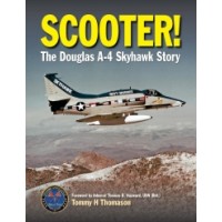 Scooter ! The Douglas A-4 Skyhawk Story