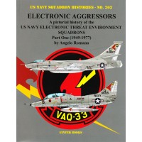 303, Electronic Agressors Part 1 (1939 - 1977 ) A Pictorial History