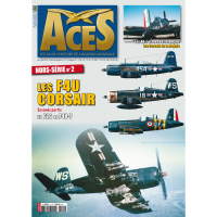 Aces Hors Serie No.2 : Les F4U Corsair Second Partie