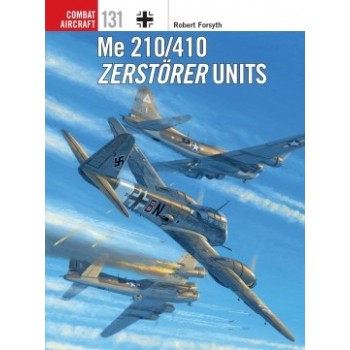 131, Me 210 / Me 410 Zerstörer Units