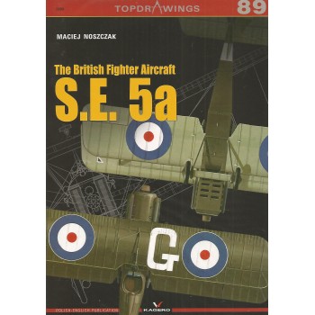 89,The British Fighter Aircraft S.E. 5a