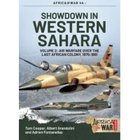 44, Showdown in Western Sahara Vol.2 : Air Warfare over the last African Colony 1975 - 1991