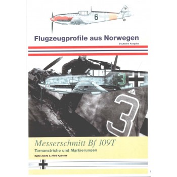 Messerschmitt Bf 109 T Tarnanstriche und Markierungen