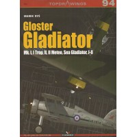 94, Gloster Dladiator Mk.I , I Trop , II , II Meteo , Sea Gladiator , J-8