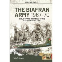 47, The Biafran Army 1967 - 70