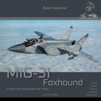 Aircraft in Detail No.12 : MiG-31 FoxhoundI