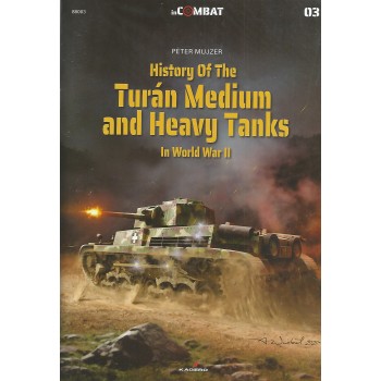3, History of the Turan Medium and Heavy Tanks in World War II