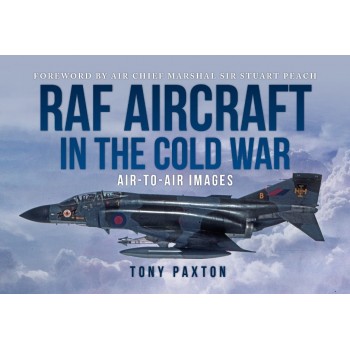 RAF Aircraft of the Cold War 2970 - 1990 - Air to Air Images