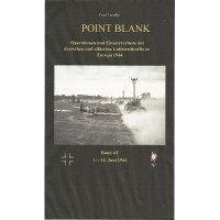 Point Blank Band 6/I : Juni 1944 - Operationen und Einsatzverluste der deutschen und alliierten Luftstreitkräfte in Europa 1944