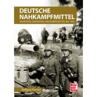 Deutsche Nahkampfmittel - Munition,Granaten und Kampfmittel bis 1945