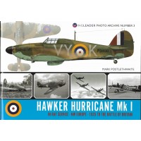 3, Hawker Hurricane Mk I in RAF Service - NW Europe 1935 to the Battle of Britain