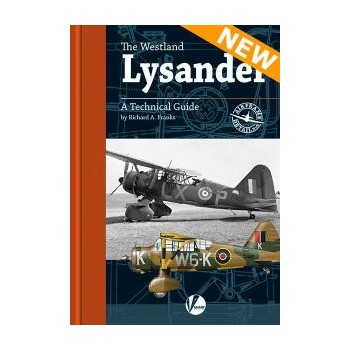 9, The Westland Lysander - A Technical Guide