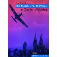 Die Messerschmitt-Werke im Zweiten Weltkrieg