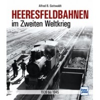 Heeresfeldbahnen im Zweiten Weltkrieg 1939 - 1945