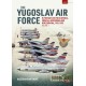 5, The Yugoslav Air Force - In the Battles for Slovenia,Croatia and Bosnia and Herzegovina 1991 - 1992 Vol.1