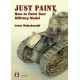 Just Paint : How to Paint your Military Model