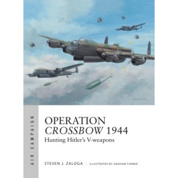 5, Operation Crossbow 1944