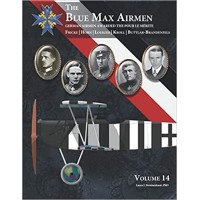 The Blue Max Airmen Vol. 14 : Fricke,Horn,Loerzer,Kroll,Buttlar-Brandenfels