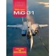 Mikoyan MiG-31 - Russia`s Supreme Interceptor