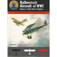 Halberstadt Aircraft of World War I Vol.2 : CL.IV - CLS.I & FightersI