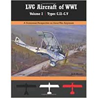 LVG Aircraft of WW I Vol.2 : Types C.II - C.V