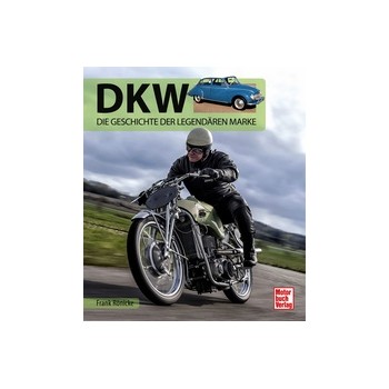 DKW - Die Geschichte einer Legendären Marke