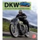 DKW - Die Geschichte einer Legendären Marke