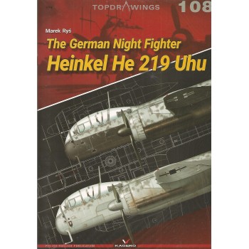 108, The German Night Fighter Heinkel He 219 Uhu