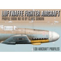 Luftwaffe Fighter Aircraft Profile Book No.10