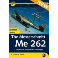 1, The Messerschmitt Me 262 - A Complete Guide
