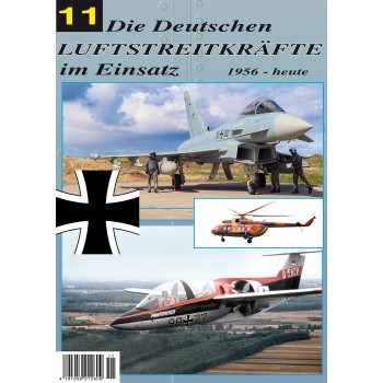 Die Deutschen Luftstreitkräfte im Einsatz 1956 - heute Teil 11