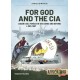 52, For God and the CIA - Cuban Exile Forces in the Congo and Beyond C. 1961 - 1967