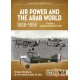 30, Air Power and the Arab World 1909 - 1955 Vol.3 : Colonial Skies 1918 - 1936