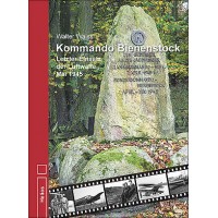 Kommando Bienenstock - Letzter Einsatz der Luftwaffe 1945