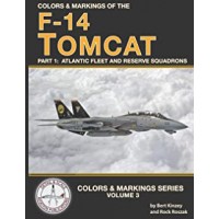 Colors & Markings Vol.3 : F-14 Tomcat Part 1: Atlantic Fleet and Reserce Squadrons