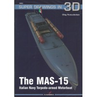 82, The MAS-15 Italian Navy Torpedo Armed Motorboot