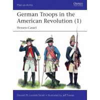 535, German Troops in the American Revolution (1) Hessen-Cassel