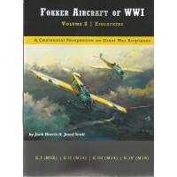 Fokker Aircraft of WW I Vol. 2 : Eindecker