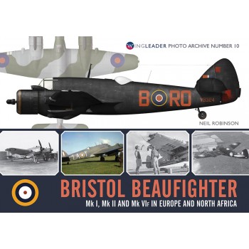 10, Bristol Beaufighter Mk I , MK II and Mk VI F in Europe and North Africa