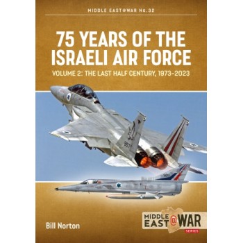 32, 75 Years of the Israeli Air Force Volume 2 - The Last Half Century, 1973-2023