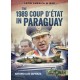 11, The 1989 Coup D'état in Paraguay - The End of a Long Dictatorship 1954-1989