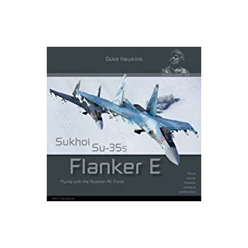 Aircraft in Detail No.20 : Sukhois Su-35s Flanker E