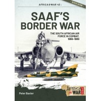 43, SAAF's Border War - The South African Air Force In Combat 1966-89