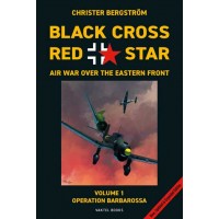 Black Cross Red Star - Air War over the Eastern Front Vol.1 : Operation Barbarossa
