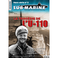 Sub-Marine Hors Series No.2 : La Tragedie de L` U-110