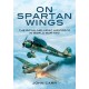 On Spartan Wings - The Royal Hellenic Air Force in World War Two