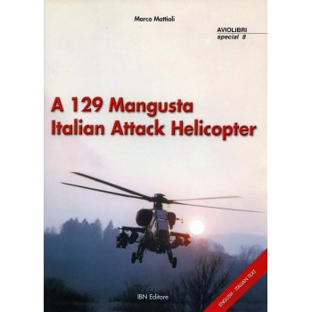 8, A 129 Mangusta - Italian Attack Helicopter