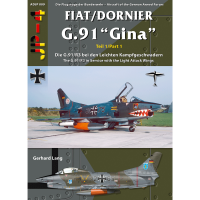 FIAT/DORNIER G.91 "Gina" – Teil 1: Die G.91R/3 bei den Leichten Kampfgeschwadern