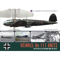 13, Heinkel He 111 Units in the Battle of Britain and the Blitz