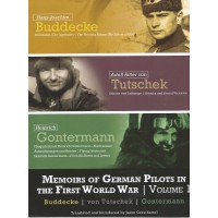 Memoirs of German Pilots in the First World War Vol.1 . Buddecke - Tutschek - Gontermann